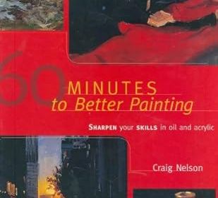 60 Minutes to Better Painting
