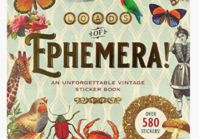 Ephemera! An Unforgettable Vintage Sticker Book