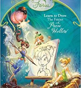 Learn to Draw The Fairies of Pixie Hollow