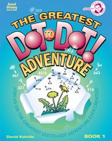 The Greatest Dot to Dot Adventure Book 1