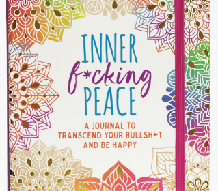 Inner F*cking Peace Journal