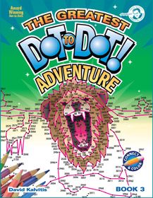 The Greatest Dot to Dot Adventure Book 3