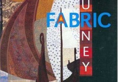 Fabric Journey-An Inside Look at the Quilts of Ruth B. McDowell