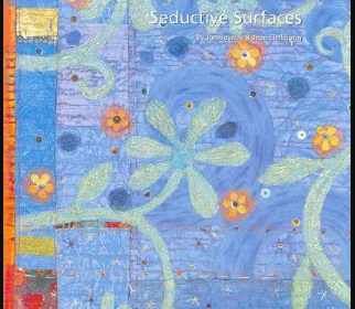 Seductive Surfaces: No. 18 by Jan Beaney, Jean Littlejohn