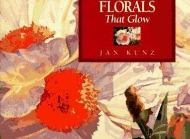 Painting Watercolor Florals That Glow-Jan Kunz